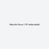 Air Force 1 '07 - Image 3